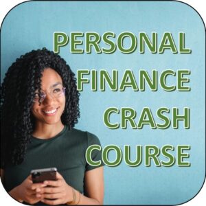 Personal Finance Crash Course - IN PERSON